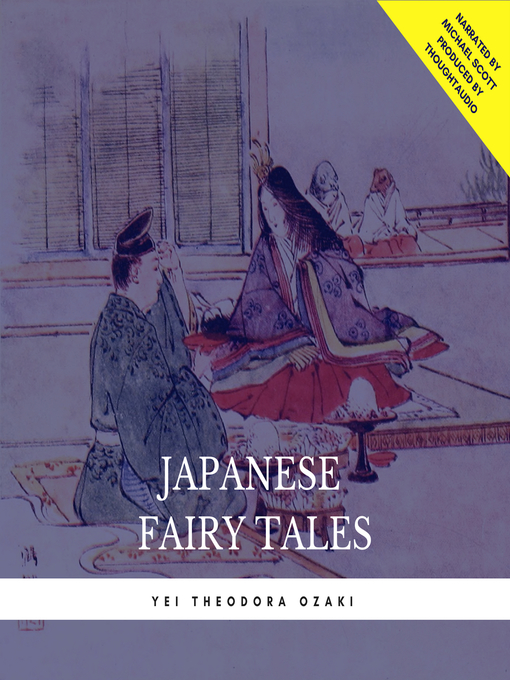 Title details for Japanese Fairy Tales by Yei Theodora Ozaki - Available